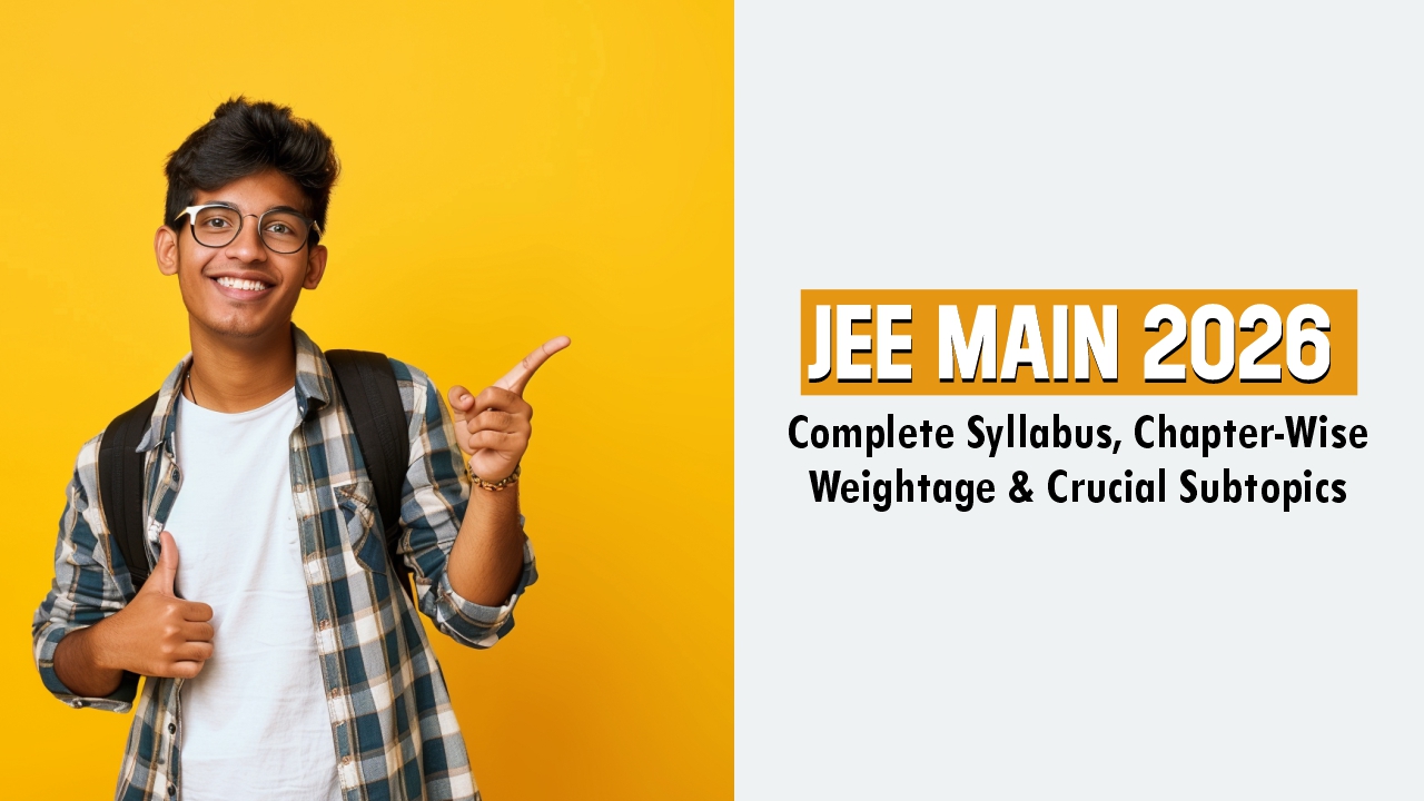 AI educational graphic showing JEE Main 2026 syllabus structure, chapter-wise weightage charts, and important Physics, Chemistry, and Maths subtopics for exam preparation. 