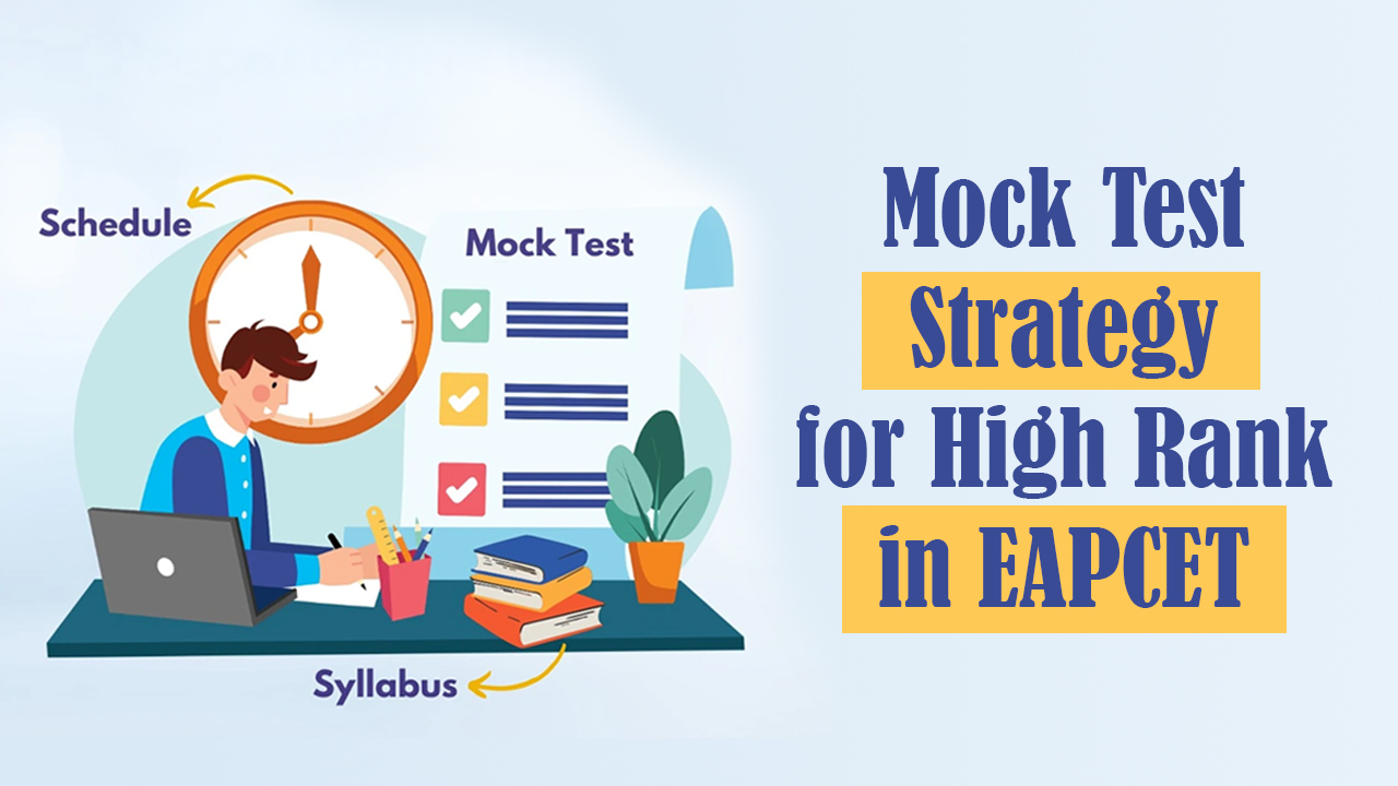 Mock test strategy for high rank in EAPCET 2026 showing time management, accuracy improvement, and exam preparation tips for engineering and medical aspirants 