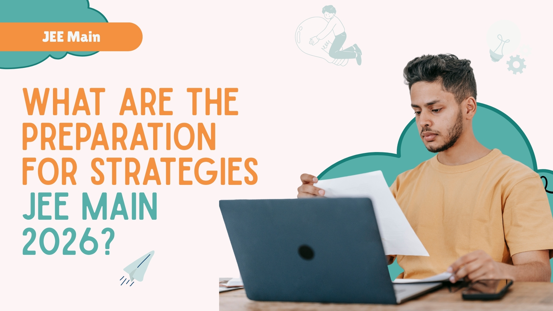 “Student preparing for JEE Main 2026 with books, notes, and study plan” 